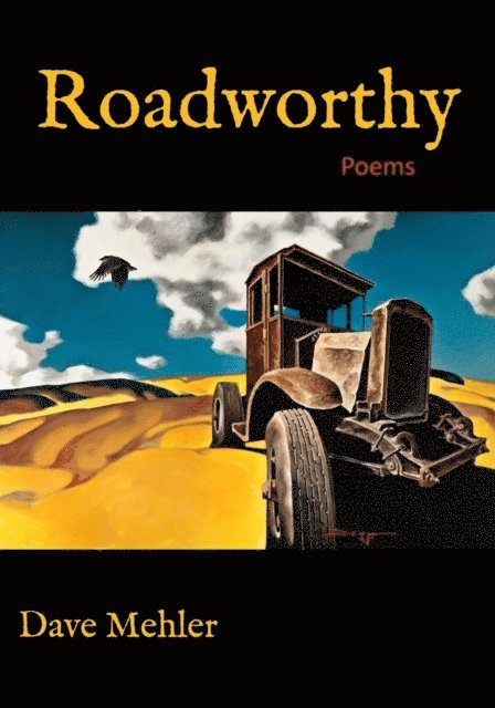 Dave Mehler - Roadworthy, E-bok