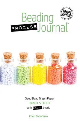 Cheri Taliaferro - Beading Process Journal Travel Edition, Häftad. Tillgänglighet: Lägg i varukorg