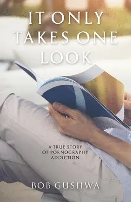 Bob Gushwa - It Only Takes One Look, Häftad. Tillgänglighet: Lägg i varukorg
