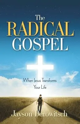 Jayson Derowitsch - Radical Gospel, Häftad. Tillgänglighet: Lägg i varukorg