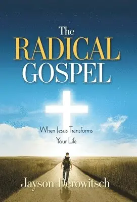 Jayson Derowitsch - Radical Gospel, Inbunden. Tillgänglighet: Lägg i varukorg