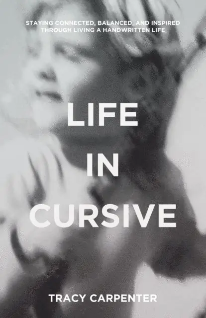 Tracy Carpenter - Life in Cursive, E-bok. Tillgänglighet: Lägg i varukorg