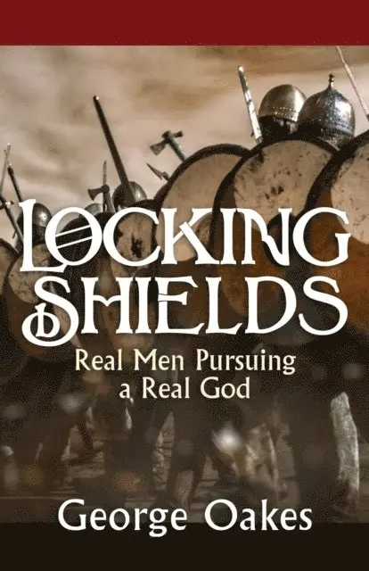George Oakes - Locking Shields, E-bok. Tillgänglighet: Lägg i varukorg