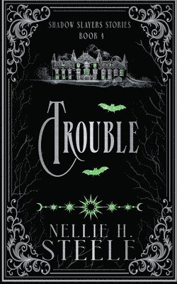 Nellie H Steele - Trouble, Häftad