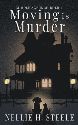 Nellie H Steele - Moving is Murder, Häftad. Tillgänglighet: Lägg i varukorg