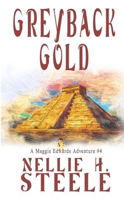 Nellie H Steele - Greyback Gold, Häftad