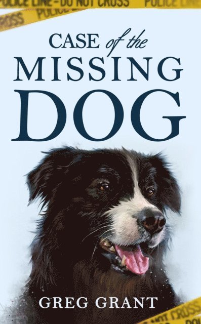 Greg Grant - Case of the Missing Dog, E-bok
