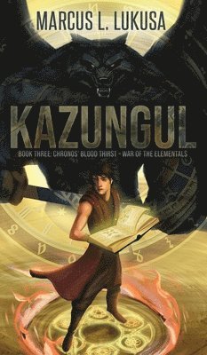 Marcus L Lukusa - Kazungul, Inbunden