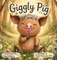Carol Peterson - Giggly Pig, Inbunden. Tillgänglighet: Lägg i varukorg