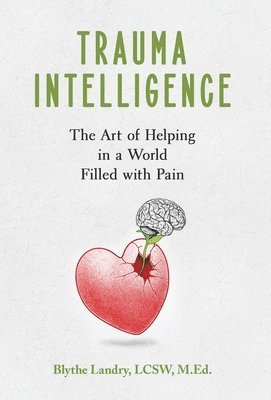 Trauma Intelligence