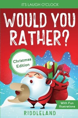 Riddleland - It's Laugh O'Clock - Would You Rather? Christmas Edition, Häftad