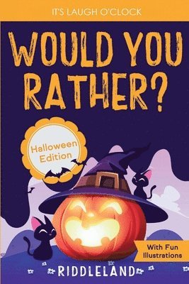 Riddleland - It's Laugh O'Clock - Would You Rather? Halloween Edition, Häftad