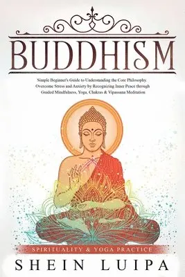 Shein Luipa - Buddhism, Häftad. Tillgänglighet: Lägg i varukorg