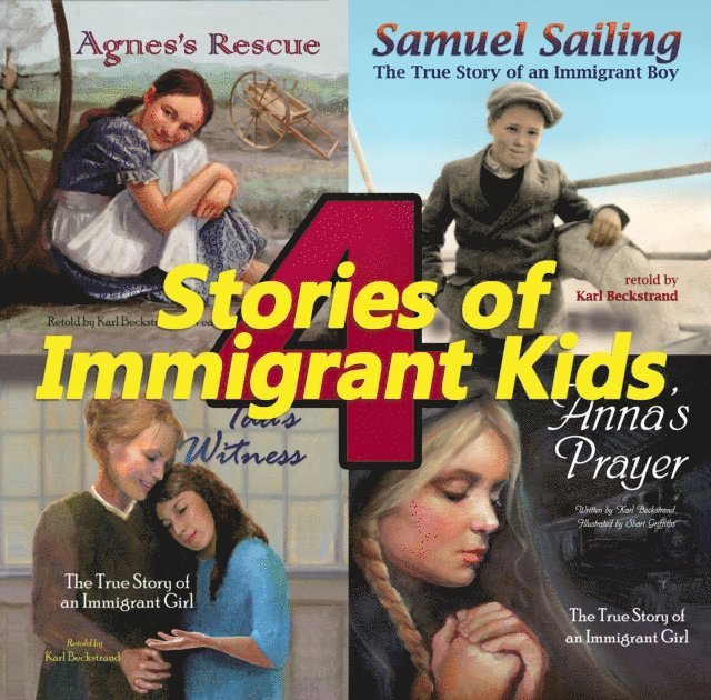 Karl Beckstrand - 4 Stories of Immigrant Kids, E-bok