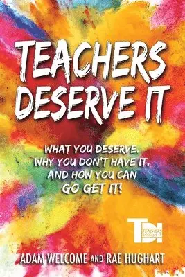Adam Welcome, Rae Hughart - Teachers Deserve It, Häftad. Tillgänglighet: Lägg i varukorg