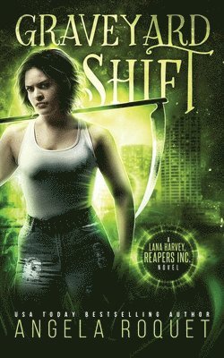 Angela Roquet - Graveyard Shift, Häftad