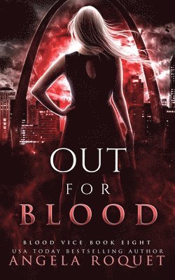 Angela Roquet - Out for Blood, Häftad