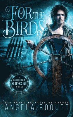 Angela Roquet - For the Birds, Häftad