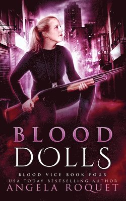 Angela Roquet - Blood Dolls, Häftad