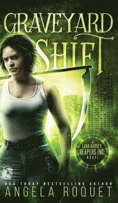 Angela Roquet - Graveyard Shift, Inbunden