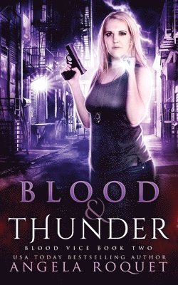 Angela Roquet - Blood and Thunder, Häftad