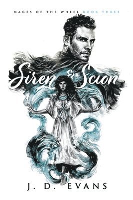 J D Evans - Siren & Scion, Häftad