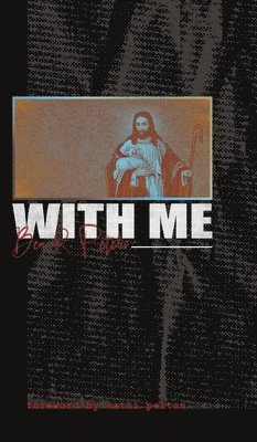 Ben R. Peters - With Me: A Captivating Journey into Intimacy, Inbunden
