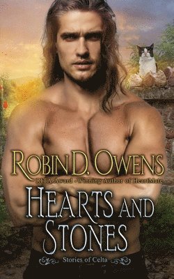 Robin D. Owens - Hearts and Stones: Stories of Celta, Häftad