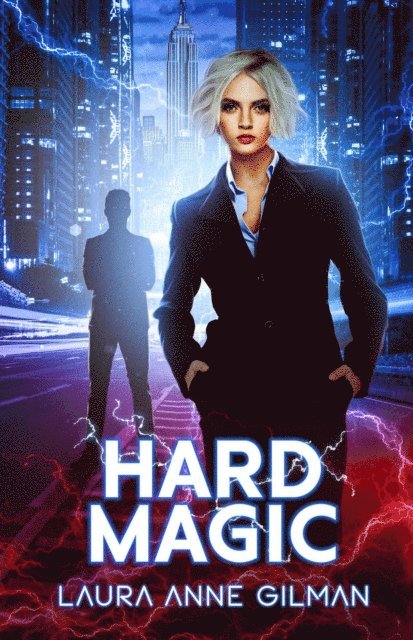 Laura Anne Gilman - Hard Magic, E-bok