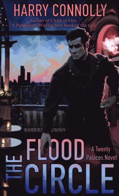 Harry Connolly - Flood Circle, E-bok