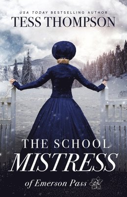 Tess Thompson - School Mistress, Häftad
