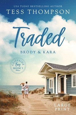 Tess Thompson - Traded Brody and Kara, Häftad