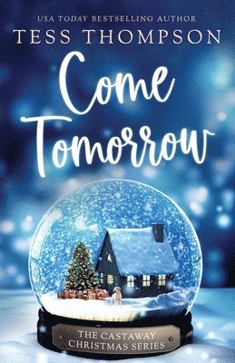 Tess Thompson - Come Tomorrow, Häftad