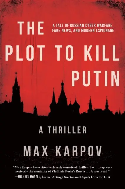 Max Karpov - Plot to Kill Putin, E-bok. Tillgänglighet: Lägg i varukorg