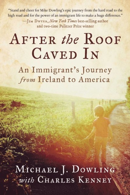 Charles Kenney, Michael J. Dowling - After the Roof Caved In, E-bok