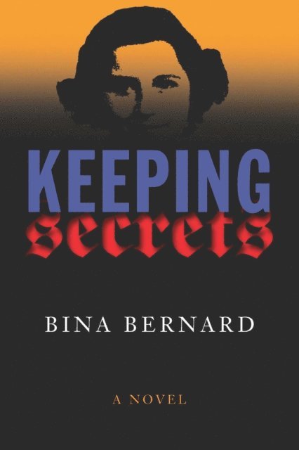 Bina Bernard - Keeping Secrets, E-bok. Tillgänglighet: Lägg i varukorg