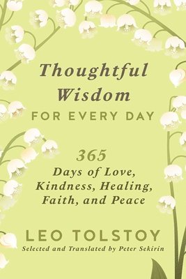 Leo Tolstoy - Thoughtful Wisdom for Every Day, Inbunden