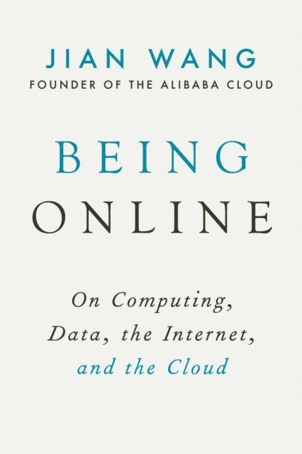 Jian Wang - Being Online, E-bok
