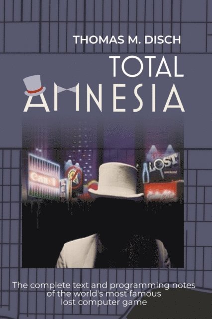Sarah Smith, Thomas M. Disch - Total Amnesia, E-bok