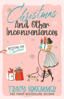 Christmas and Other Inconveniences