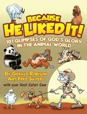 Gerald Robison, Grace Garrett - 101 Glimpses of God's Glory in the Animal World, Inbunden
