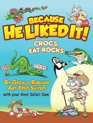 Gerald Robison - Crocs, Eat Rocks, Inbunden