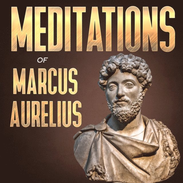 Marcus Aurelius - Meditations of Marcus Aurelius, E-bok