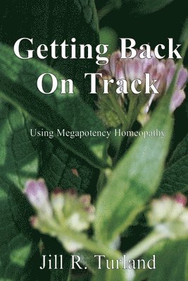 Jill R. Turland - Getting Back On Track, Häftad