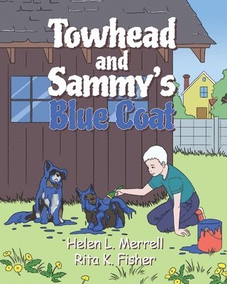Helen Merrell - Towhead and Sammy's Blue Coat, Häftad