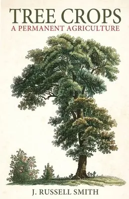 J Russell Smith - Tree Crops, Häftad. Tillgänglighet: Lägg i varukorg