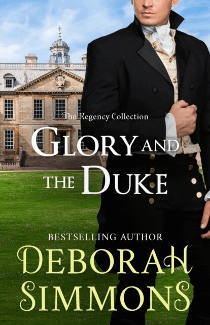 Deborah Simmons - Glory and the Duke, E-bok
