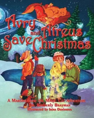 Kimberly Brayman - Avry and Atreus Save Christmas, Häftad. Tillgänglighet: Lägg i varukorg