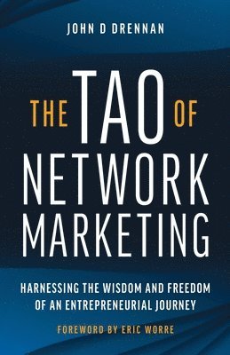 John Drennan - Tao of Network Marketing, Häftad