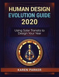 Human Design Evolution Guide 2020